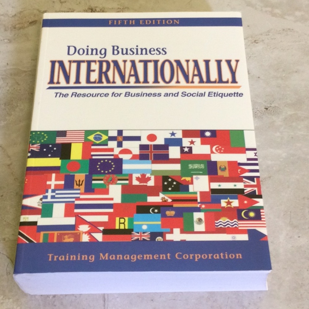 Doing Business Internationally - Business/Social Etiquette book